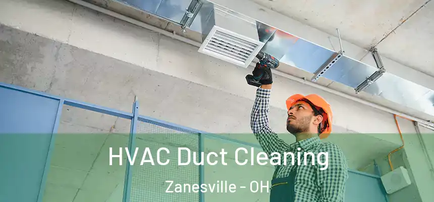  HVAC Duct Cleaning Zanesville - OH